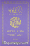 Feyzü'l Furkan Kur'an-ı Kerîm ve Tefsirli Meali (Büyük Boy - Mushaf ve Meal - İnce Cilt) Lila  