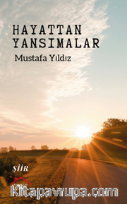 Hayattan Yansımalar
