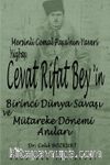 Mersinli Cemal Paşa'nın Yaveri Yüzbaşı Cevat Rifat Bey'in Birinci Dünya Savaşı ve Mütareke Dönemi Hatıraları