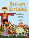 Dostum Korkuluk