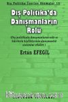 Dış Politika'da Danışmanların Rolü & Dış Politika Üzerine Okumalar 18 
