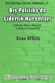 Dış Politika'da Liderlik Kuramları <br /> Dış Politika Üzerine Okumalar 17