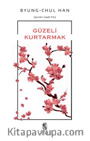 Güzeli Kurtarmak