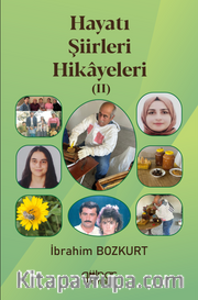 Hayatı Şiirleri Hikayeleri II