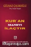 Kur'an Manevi İlaçtır