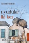 Uyudular İki Kez
