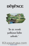 Düşünce / Bir Şiir Evrende Yankılanan Kalbin Şarkısıdır