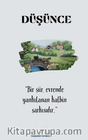 Düşünce / Bir Şiir Evrende Yankılanan Kalbin Şarkısıdır