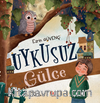 Uykusuz Gülce