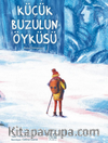 Küçük Buzulun Öyküsü 