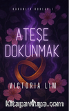 Ateşe Dokunmak