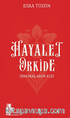 Hayalet Orkide: Sinemaların Kızı