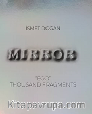 Mirror, ‘EGO' Thousand Fragments