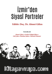 İzmir'den Siyasî Portreler