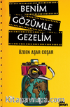 Benim Gözümle Gezelim & Yaşayan Resimler