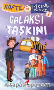 Köfte ve Pirinç Patlağı 3 / Galaksi Taşkını