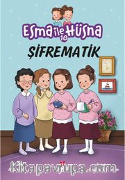 Esma ile Hüsna 10 / Şifrematik
