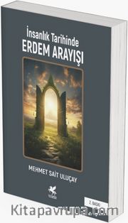 İnsanlık Tarihinde Erdem Arayışı