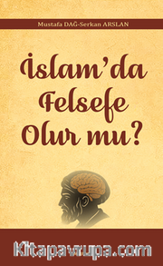 İslam'da Felsefe Olur mu?