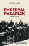 Emperyal Pazarlık & Ermeniler 