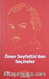 Ömer Seyfettin'den Seçmeler