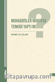 Muhaddisler Muhteva Tenkidi Yaptı Mı?