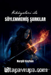 Hikayeleri İle Söylenmemiş Şarkılar