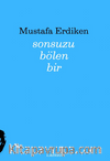Sonsuzu Bölen Bir 