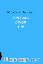 Sonsuzu Bölen Bir 