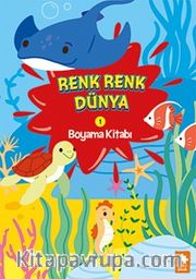 Renk Renk Dünya Boyama Kitabı 1