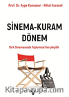 Sinema Kuram Dönem Türk Sinemasında Toplumsal Gerçekçilik