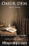 Ömür-Dem Nihai Vuslat