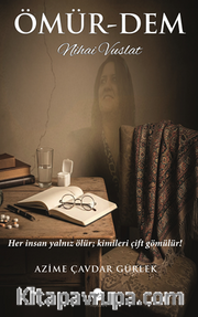 Ömür-Dem Nihai Vuslat