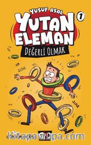 Yutan Eleman 1 / Değerli Olmak 