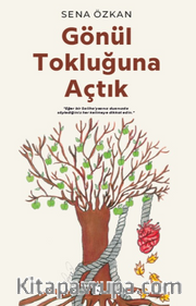 Gönül Tokluğuna Açtık