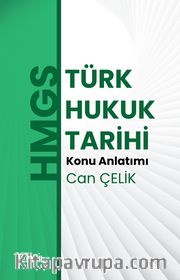 Türk Hukuk Tarihi Hukuk Mesleklerine Giriş Sınavına Hazırlık