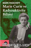 Marie Curie ve Radiaktivite Bilimi