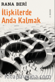İlişkilerde Anda Kalmak