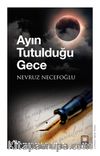 Ayın Tutulduğu Gece