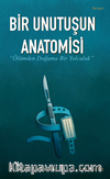 Bir Unutuşun Anatomisi