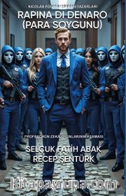 Rapina Di Denaro (Para Soygunu <br /> Profesörün Zeka Oyunlarının Aşaması 