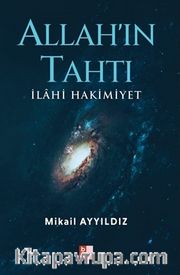 Allah'ın Tahtı <br /> İlahi Hakimiyet