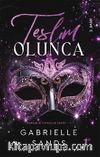 Teslim Olunca / Karanlık Tutkular Serisi 1