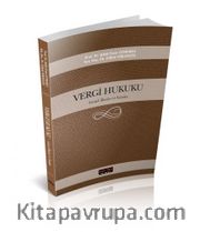 Vergi Hukuku (Genel İlkeler ve Esalar)