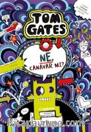 Tom Gates / Ne, Canavar mı?