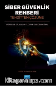Siber Güvenlik Rehberi - Tehditten Çözüme