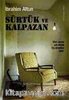 Sürtük ve Kalpazan
