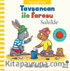 Tavşancan ile Faresu Sahilde – Neredesin? (Keçe Kapakçıklı Kitap)