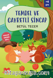 Tembel ve Gayretli Sincap