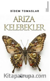 Arıza Kelebekler